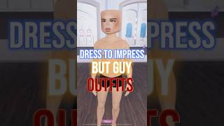 Dress to Impress but Guy outfits Nearly impossible  roblox dresstolmpres outfit [upl. by Paloma]