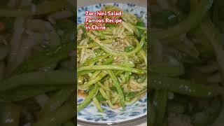 Zucchini Salad Famous Recipe in China [upl. by Albric721]