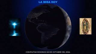 COMPLETAS DOMINGO 20 DE OCTUBRE DEL 2024 [upl. by Eylhsa]