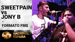 JONY B vs SWEET PAIN  Formato FMS  Exhibición BDM NACIONAL ESPAÑA 2018 [upl. by Eylrahc]