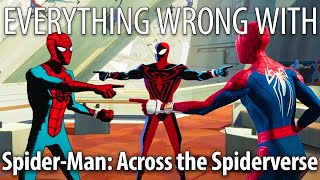 Everything Wrong With SpiderMan Across the Spiderverse in 20 Minutes or Less [upl. by Agamemnon254]