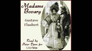 Madame Bovary Version 2 by Gustave Flaubert read by Peter Dann Part 12  Full Audio Book [upl. by Ayet]