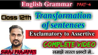 Transformation of sentences  Exclamatory to Assertive sentences  Transformation Class 11amp12 [upl. by Enutrof]