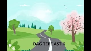 Dağ Tepe Aştık [upl. by Amandi562]