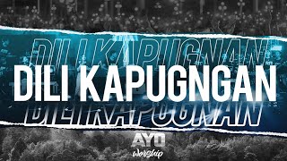 AYO Worship DILI KAPUGNGAN  Official Lyric Video [upl. by Kempe661]