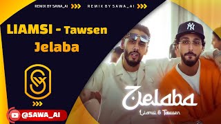 Liamsi  JELABA  feat Tawsen Remix By SawaAI  CoverAI‏ [upl. by Lednar512]