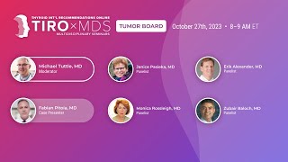 Intl Thyroid Tumor Board w Dr Mike Tuttle Oct 2023 [upl. by Aimas529]