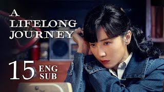 ENG SUB【A Lifelong Journey 人世间】EP15  Zhou Bingkun helped Gong Wei to keep his job [upl. by Henryson]