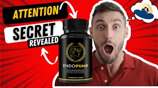 ENDOPUMP ❌ATTENTION❌ EndoPump Review  Endo Pump Supplement  Mens Health  Endo Pump [upl. by Siuqram259]