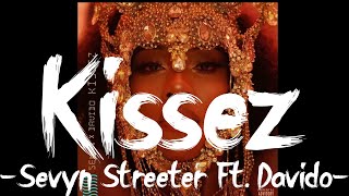 Sevyn Streeter  Kissez Ft Davido Official Audio [upl. by Ykroc]