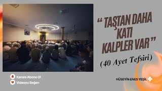 Bakara Suresi 74 Ayet Tefsiri  Hüseyin Enes Yeşil [upl. by Nevins]