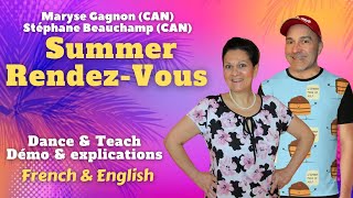 Summer RendezVous Line Dance Dance amp teach  Démo amp explications  French amp English [upl. by Yesnel]