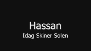 Hassan  Idag skiner solen [upl. by Clements27]