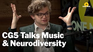 CG5 How Being Neurodivergent Helped Fuel His Passion for Music [upl. by Farnsworth813]