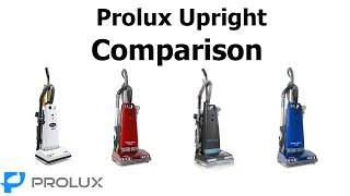 Prolux Upright Comparison Video [upl. by Alejandro]