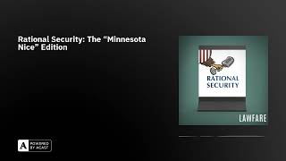 Rational Security The “Minnesota Nice” Edition [upl. by Oralia352]