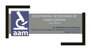 Edición 2024  CICLO FEDERAL DE DISCUSIÓN DE CASOS CLÍNICOS  3er Encuentro 26062024 [upl. by Gowrie]