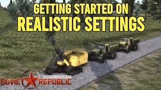 Getting started with Realistic Settings  Ep1  Workers and Resources Soviet Republic  Season 10 [upl. by Aelrac642]