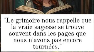 Le Grimoire Histoire inspirante [upl. by Nitnerb]