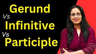 Gerund Vs Infinitive Vs Participle  Basic English Grammar  English With Rani Maam [upl. by Frost]