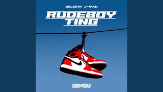 Rudeboy Ting [upl. by Marcile]