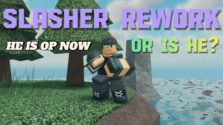 SLASHER REWORK IS HE FINALLY GOOD  TDS [upl. by Dreda313]