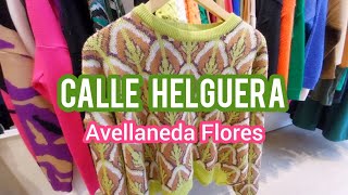 ROPA Calle HELGUERA 😍🛍 Avellaneda Flores [upl. by Naeruat]