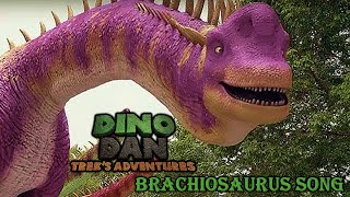 brachiosaurus song but with Dino Dan Brachiosaurus [upl. by Brieta]