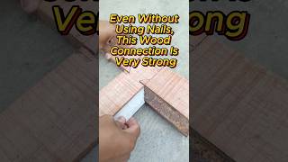 Even without using nails this wood connection is sturdy [upl. by Rolando]