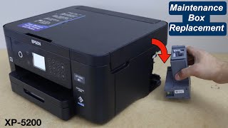 Epson XP5200 Maintenance box Replacement [upl. by Okime]