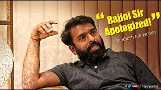 ரஜினி சார் மன்னிப்புக்கேட்டார்’’  இசையமைப்பாளர் சந்தோஷ் நாராயணன்  Ingadhan Twistu  Open Pannaa [upl. by Olifoet243]