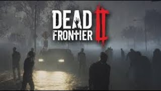 dead frontier 2 [upl. by Myke]