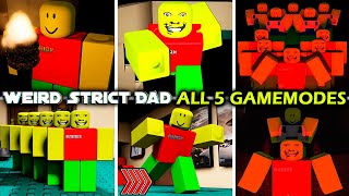 Weird Strict Dad  ALL 5 GAMEMODES  Full Walkthrough  Roblox [upl. by Newcomer]