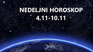 Nedeljni horoskop od 4 11 10 11 24 [upl. by Enohsal]