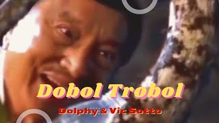 DOBOL TROBOL  Dolphy amp Vic Sotto pinoy comedy full movie [upl. by Une]