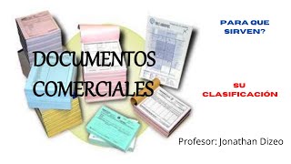 Que son los documentos comerciales y su clasificación [upl. by Tamar344]