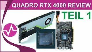 Nvidia Quadro RTX 4000 Review  Technische Details Tear Down und Labortest  Teil 1 [upl. by Ellehsem]