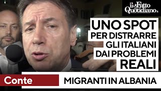 Albania Conte quotDa governo spot per distrarre italiani da problemi veri Esecutivo fallimentarequot [upl. by Nayar453]