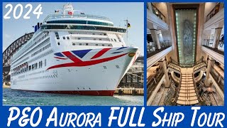 PampO Aurora FULL Cruise Ship Tour [upl. by Reames]