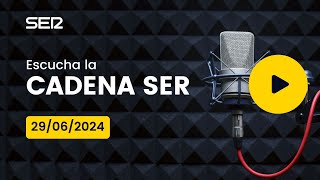 AUDIO Radio Cadena SER  29062024 [upl. by Effie]