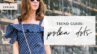 How to Wear Polka Dots for Spring 2019 I Sydne Summer [upl. by Hedvah]