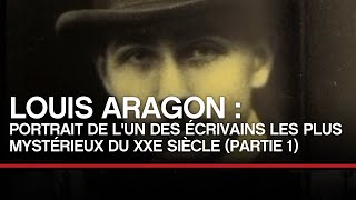 Louis Aragon  portrait de lun des écrivains les plus mysétrieux du XXe 12  Toute LHistoire [upl. by Adiaz]