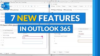 7 new features in Microsoft Outlook 365 [upl. by Robers]