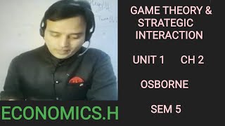 ECONOMICSH SEMESTER 5TH GAME THEORY amp STRATEGIC INTERACTIONS UNIT 1 PRISONERS DILEMMA CLASS 2 [upl. by Sochor]