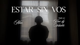 Mar  Estar Sin Vos Video Oficial [upl. by Jami]