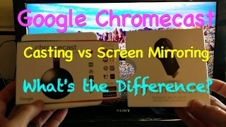 Google Chromecast Whats the Difference Between Casting amp Screen Mirroring Explained w Examples [upl. by Aivull120]