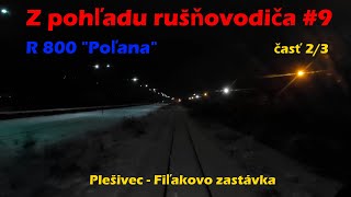 Z pohľadu rušňovodiča 9  R 800 Poľana Plešivec  Fiľakovo zastávka časť 23 [upl. by Anoved]