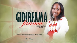 Lidiya Waltaji Gidirfama Fannoo New gispel oromo song 2024 oboromedia EGEREEMEDIA [upl. by Aibar]