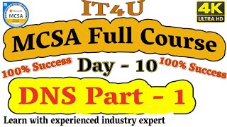 MCSA Full Course DNS Part 1  Windows Server 2019 IT4U MCSA Server2019 DNS WhatisDNS [upl. by Gnous]