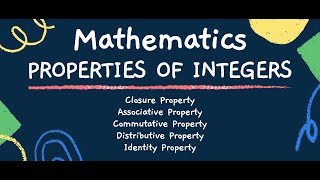 Mathematics Properties of Integers [upl. by Mouldon]